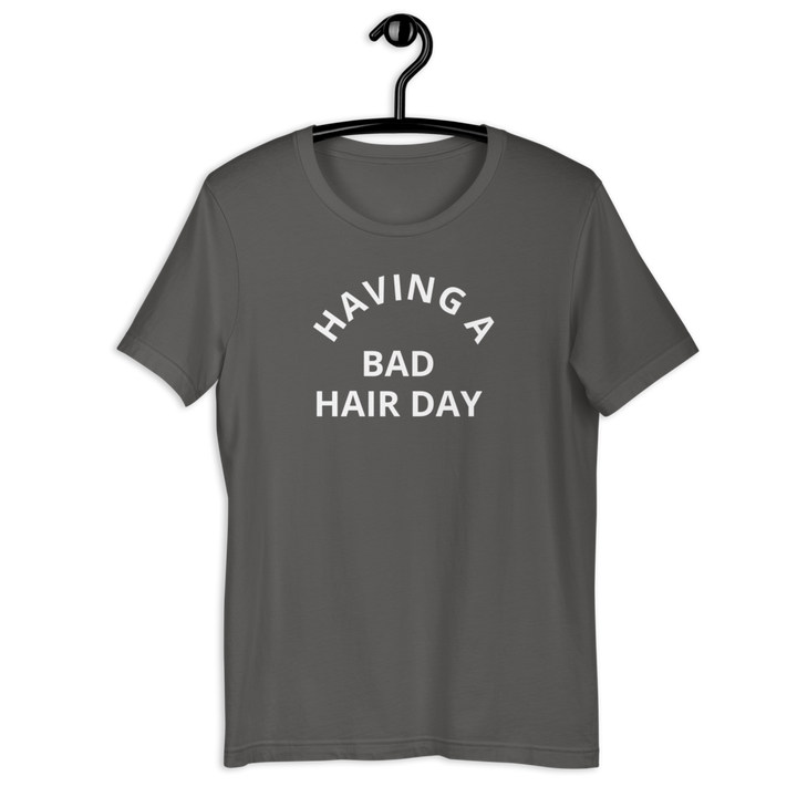 Short-Sleeve Bad Hair Day Unisex T-Shirt