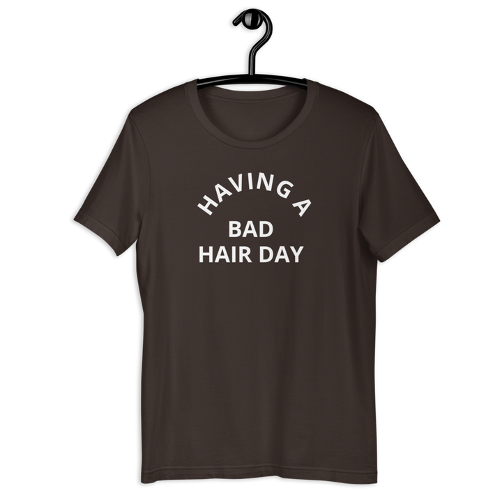 Short-Sleeve Bad Hair Day Unisex T-Shirt
