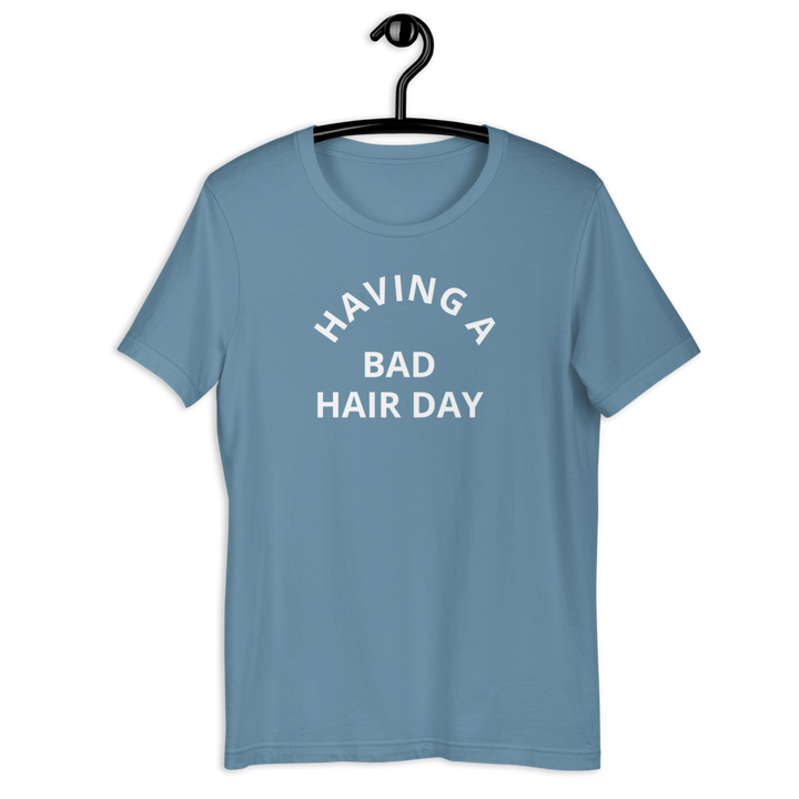 Short-Sleeve Bad Hair Day Unisex T-Shirt