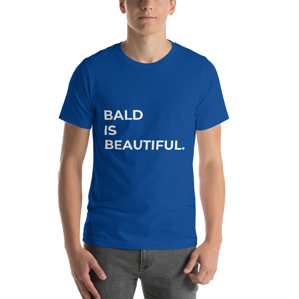 BALD IS BEAUTIFUL Short-Sleeve Unisex T-Shirt